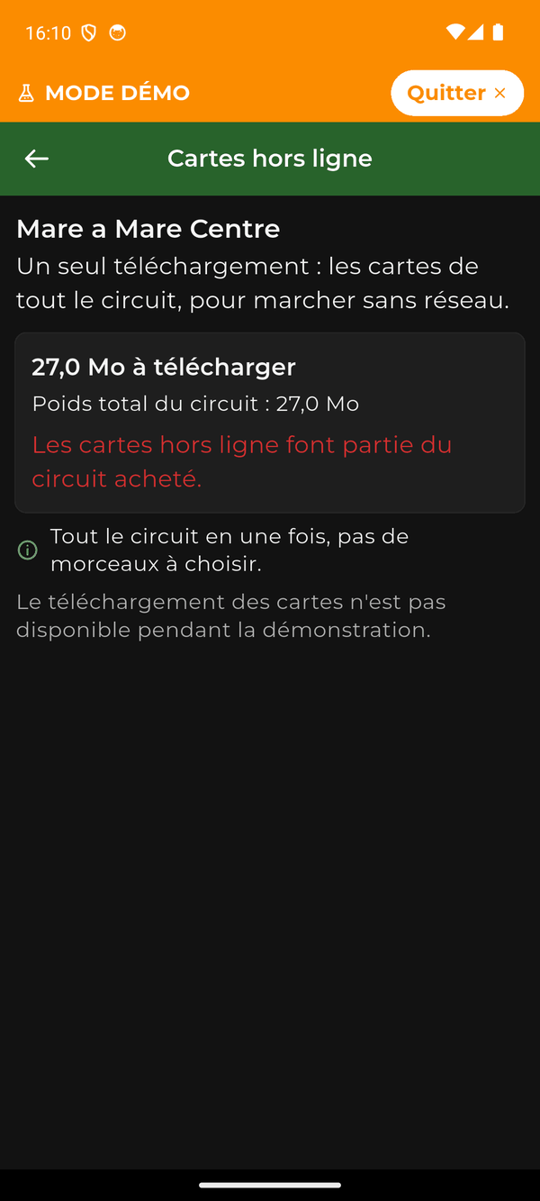 L’écran Cartes hors ligne : 27 Mo pour tout le circuit, en un seul téléchargement, réservé au sentier acheté.